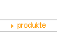 produkte
