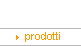 prodotti